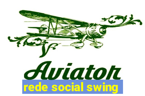 rede social swing