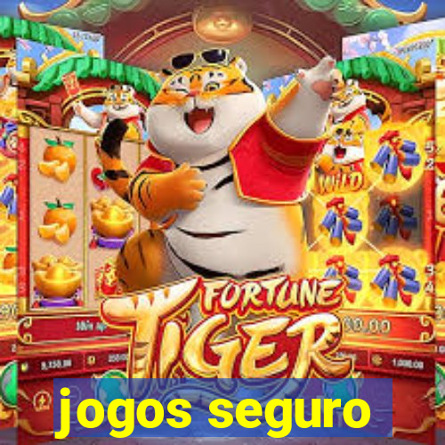 jogos seguro