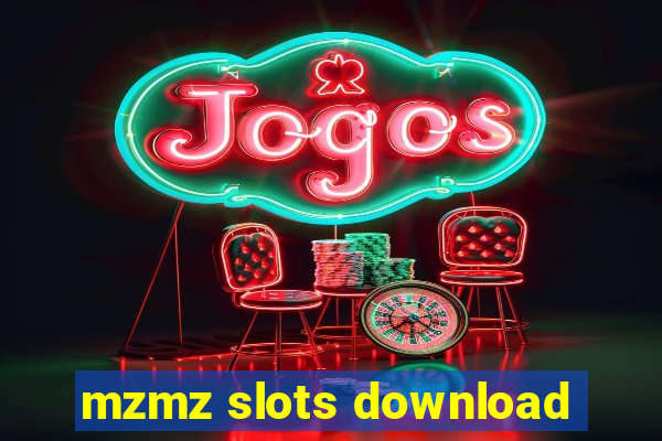 mzmz slots download