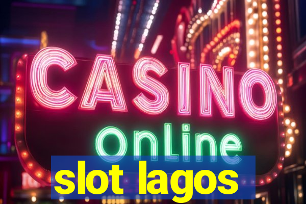 slot lagos