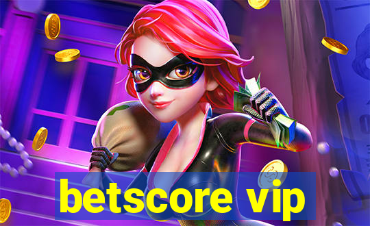 betscore vip