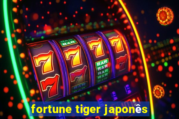 fortune tiger japonês