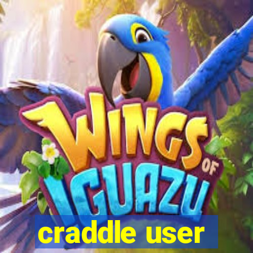 craddle user