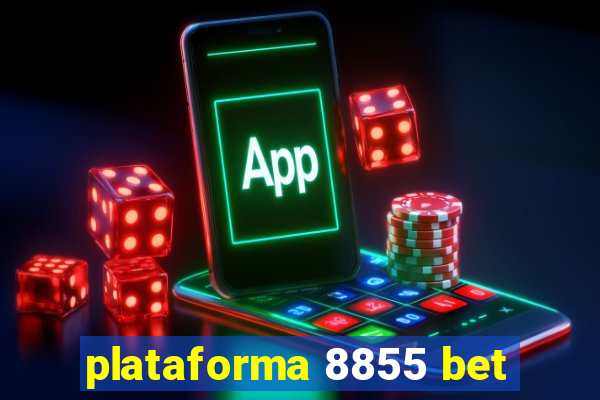 plataforma 8855 bet