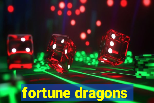 fortune dragons