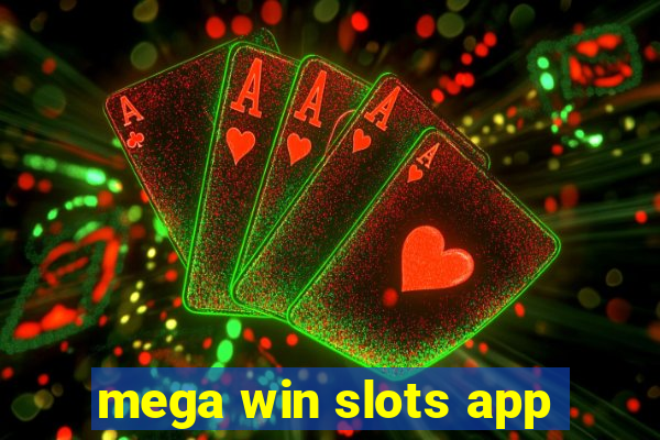 mega win slots app