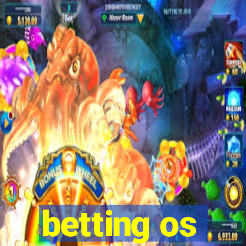 betting os