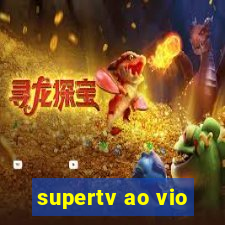 supertv ao vio