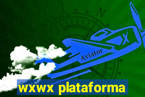 wxwx plataforma