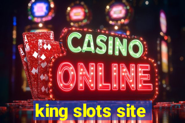 king slots site