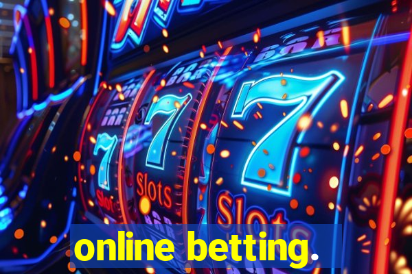 online betting.