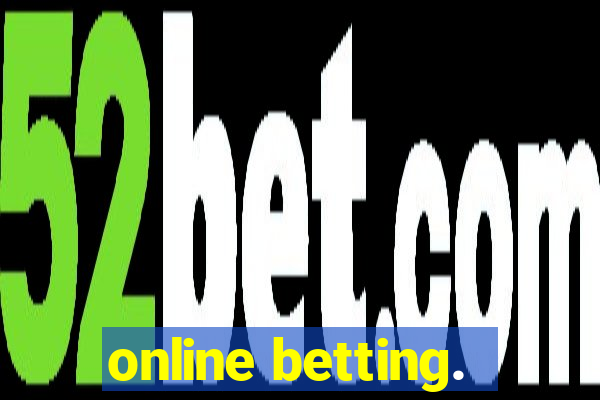 online betting.