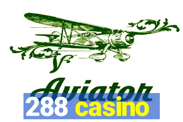 288 casino