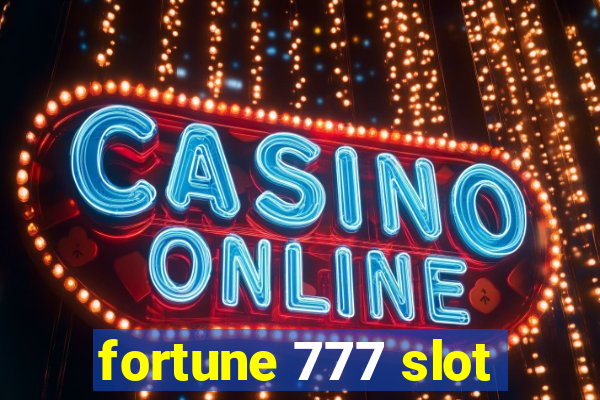 fortune 777 slot