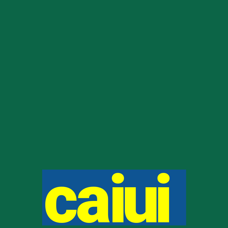 caiui