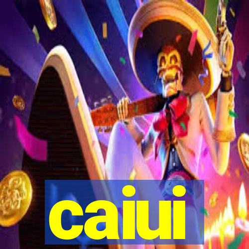 caiui