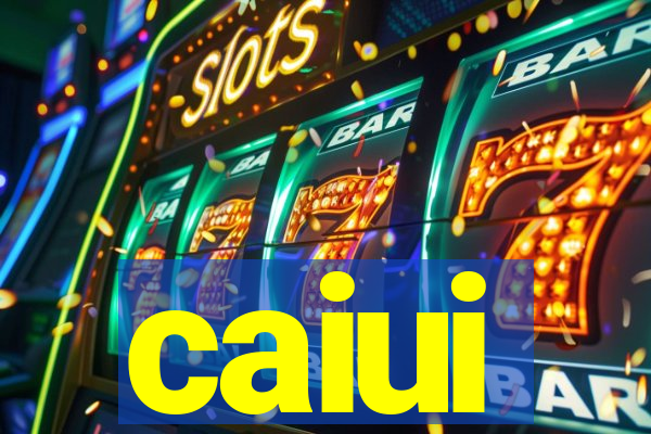 caiui