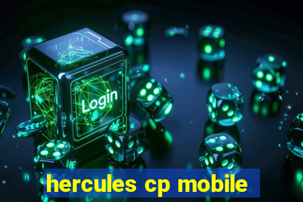 hercules cp mobile