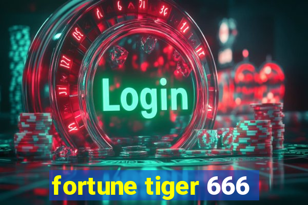 fortune tiger 666