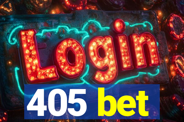 405 bet