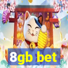 8gb bet