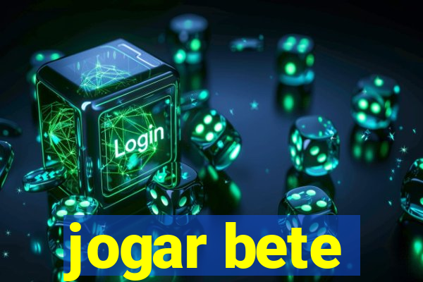 jogar bete