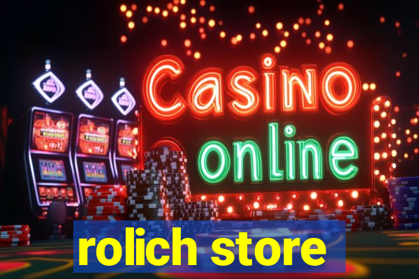 rolich store