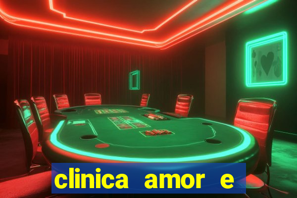 clinica amor e saude cruzeiro