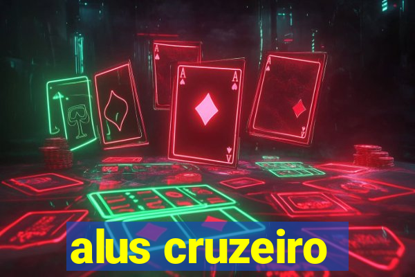 alus cruzeiro