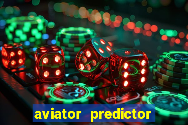 aviator predictor v4.0 apk