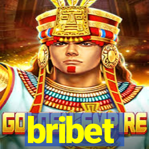 bribet