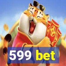 599 bet