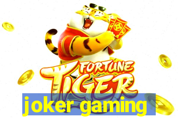 joker gaming