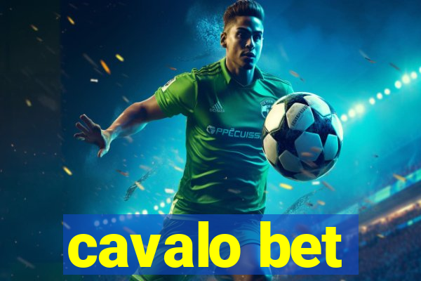 cavalo bet