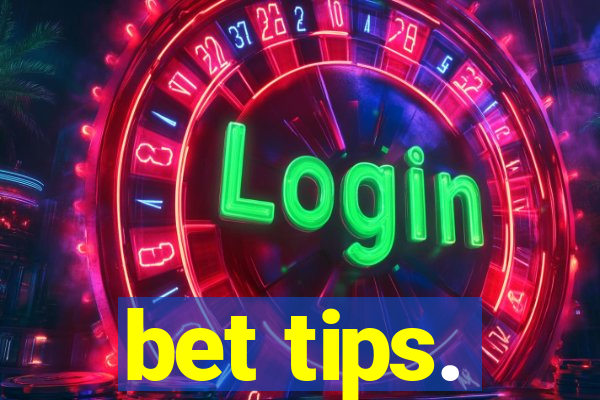 bet tips.