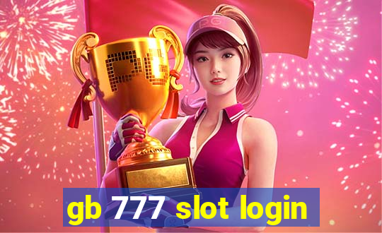 gb 777 slot login