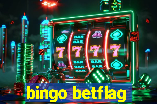 bingo betflag