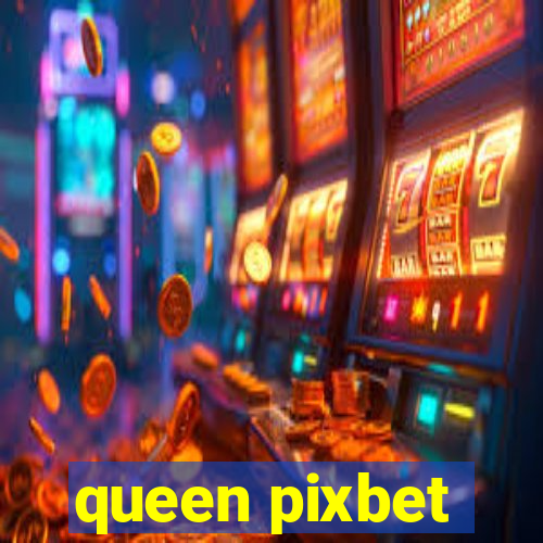 queen pixbet