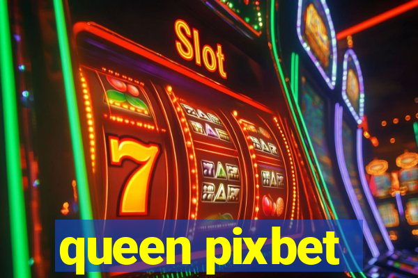 queen pixbet