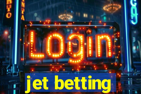 jet betting