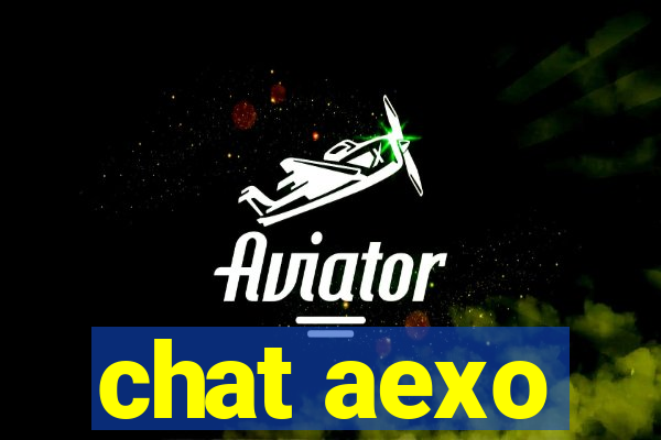 chat aexo