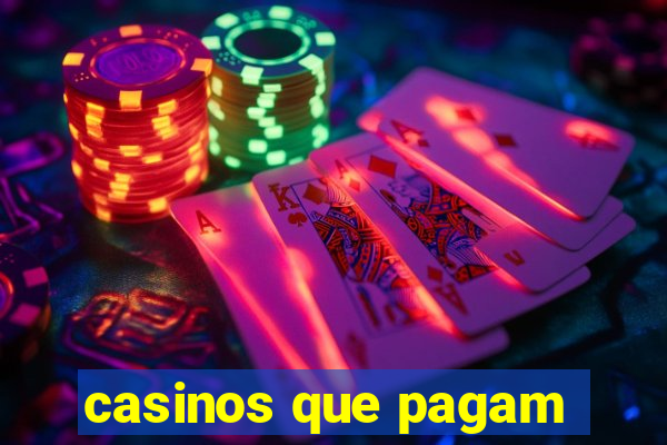 casinos que pagam