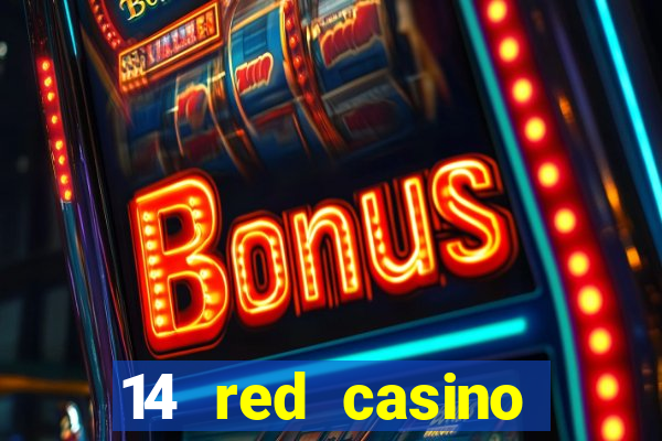 14 red casino bonus codes