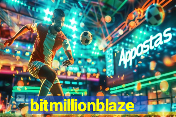 bitmillionblaze