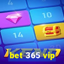 bet 365 vip