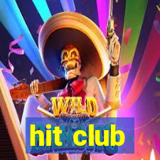 hit club