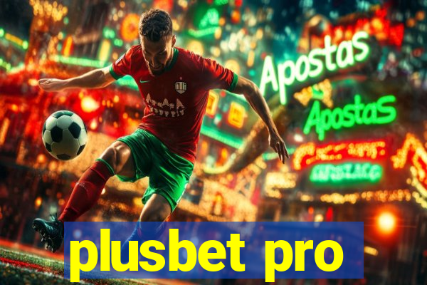 plusbet pro