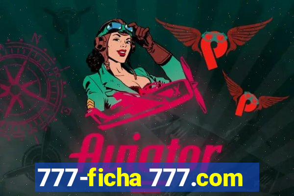 777-ficha 777.com