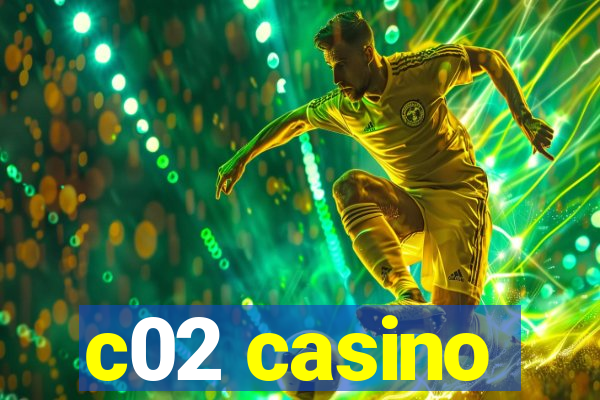 c02 casino