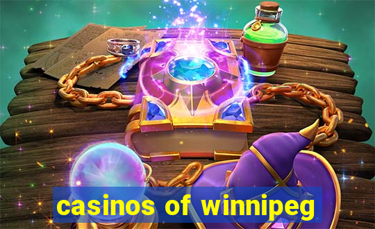 casinos of winnipeg